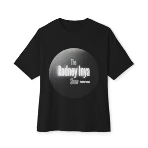 The Rodney Inya Show Unisex Oversized Tee - Comfy Casual Wear, Everyday Essentials, Gift for Podcast Lovers, Stylish Graphic Shirt
